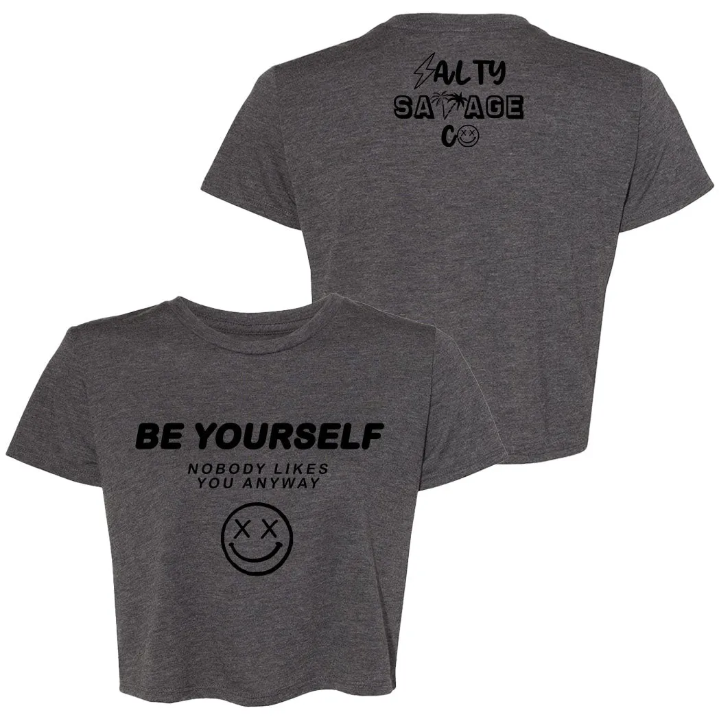 Ladies "Be Yourself" Flowy Crop Tee